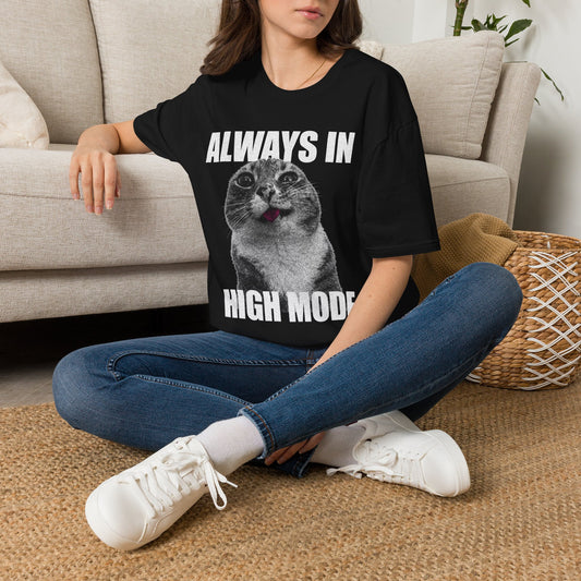 Always In High Mode Cat T-Shirt