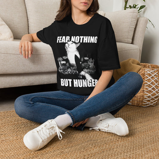 Fear Nothing But Hunger Cat T-Shirt