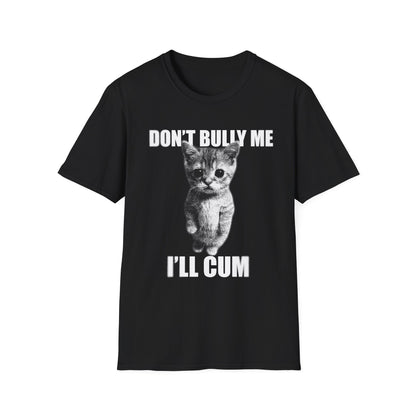 DON'T BULLY ME Cat T-Shirt