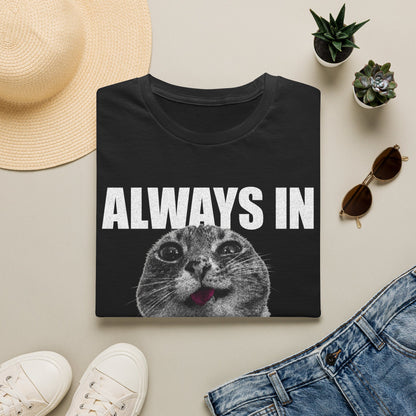 Always In High Mode Cat T-Shirt