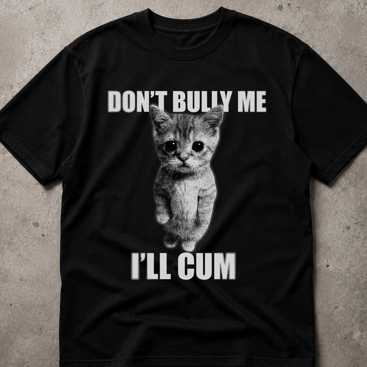 DON'T BULLY ME Cat T-Shirt